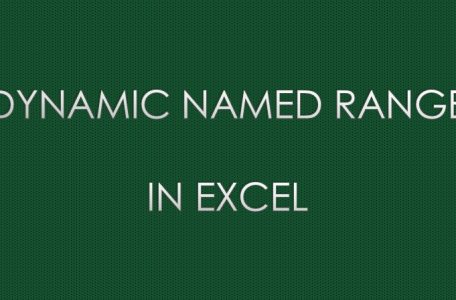 DYNAMIC Named Range in Excel